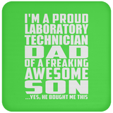 Proud Laboratory Technician Dad Of Awesome Son - Drink Coaster