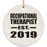 Occupational Therapist Established EST. 2019 - Circle Ornament