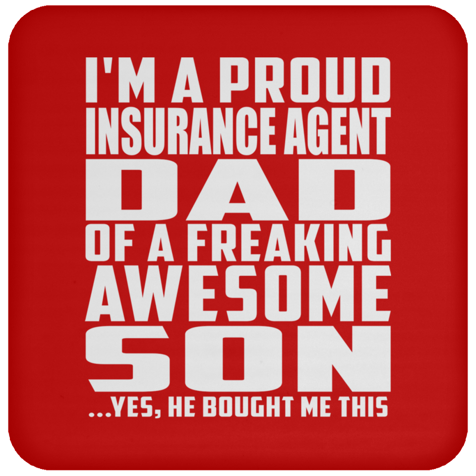 Proud Insurance Agent Dad Of Awesome Son - Drink Coaster