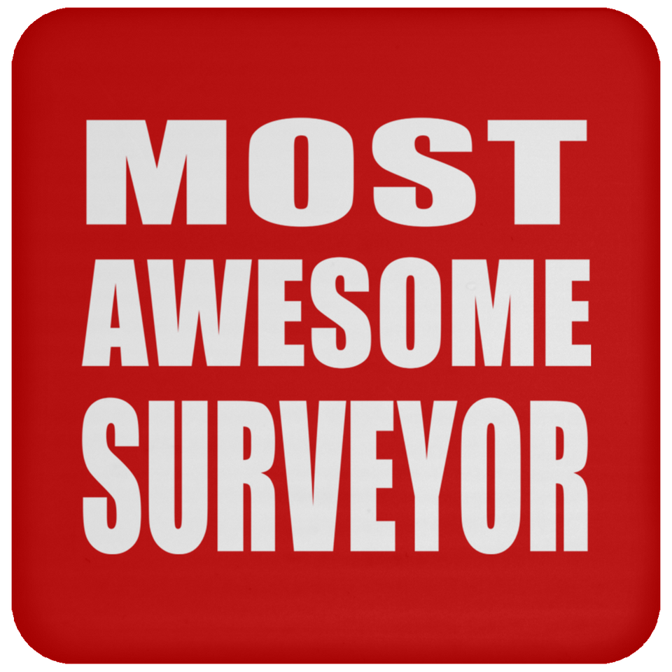 Most Awesome Surveyor - Drink Coaster