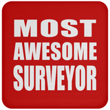Most Awesome Surveyor - Drink Coaster