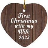 First Christmas With My Wife 2023 - Heart Ornament D