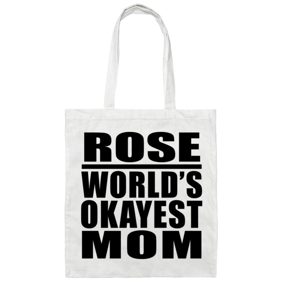 Rose World's Okayest Mom - Tote Bag White