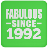 32nd Birthday Fabulous Since 1992 - Drink Coaster
