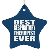 Best Respiratory Therapist Ever - Star Ornament