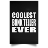 Coolest Bank Teller Ever - Poster Portrait
