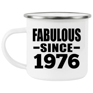 48th Birthday Fabulous Since 1976 - 12oz Camping Mug