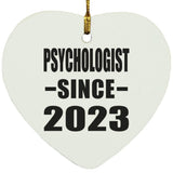 Psychologist Since 2023 - Heart Ornament