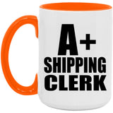 A+ Shipping Clerk - 15oz Accent Mug Orange