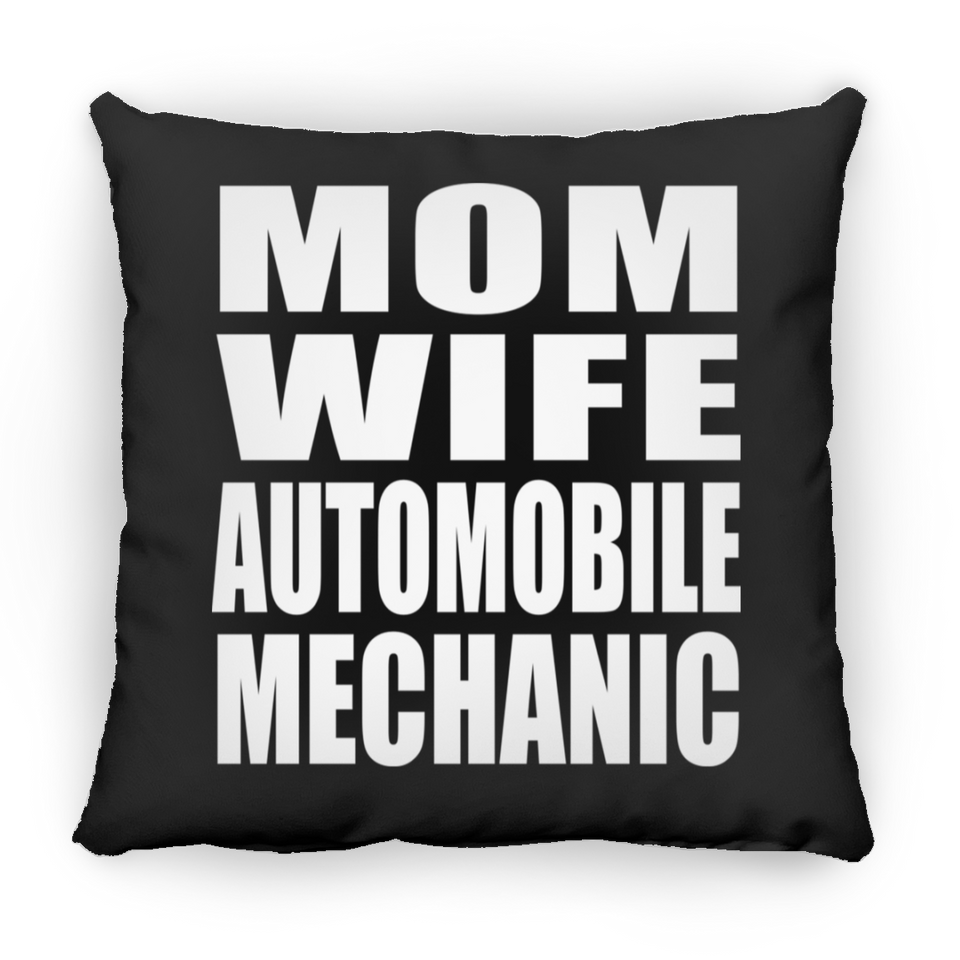 Mom Wife Automobile Mechanic - Throw Pillow Black