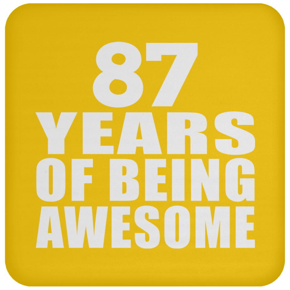 87th Birthday 87 Years Of Being Awesome - Drink Coaster