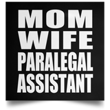 Mom Wife Paralegal Assistant - Poster Square