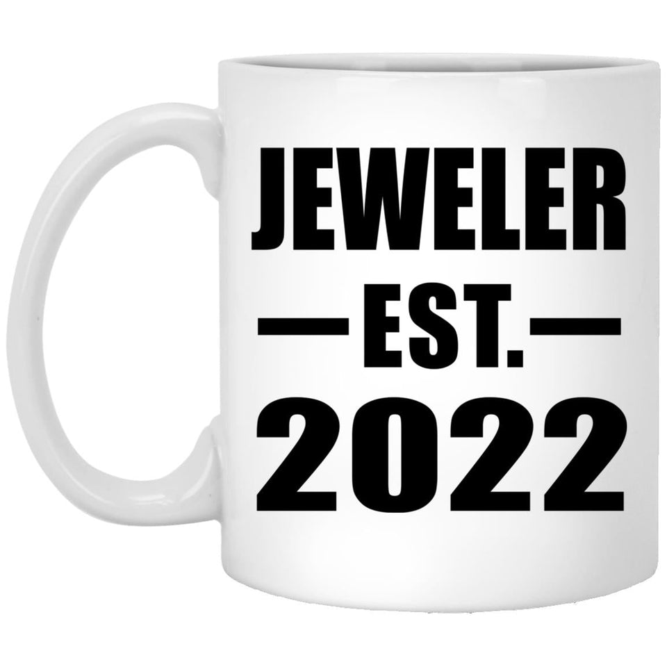 Jeweler Established EST. 2022 - 11oz Coffee Mug