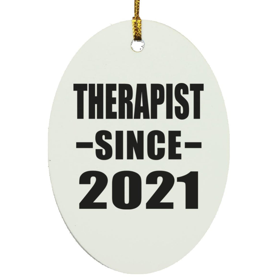Therapist Since 2021 - Oval Ornament