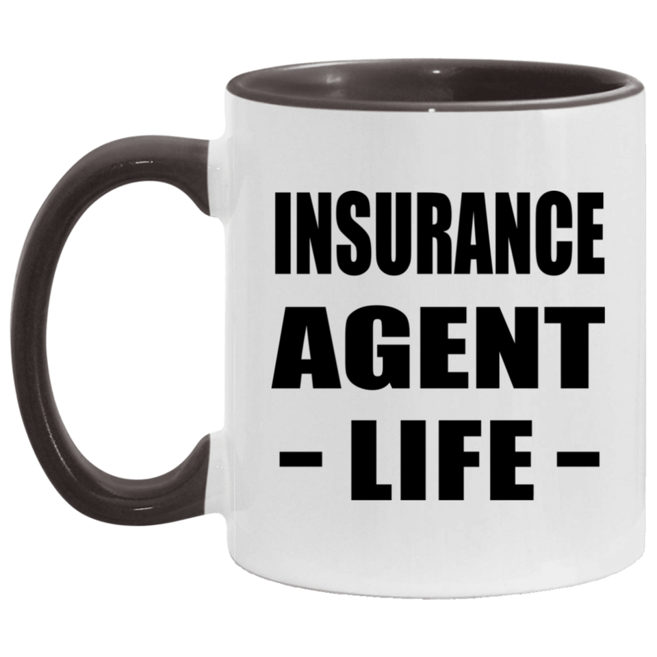 Insurance Agent Life - 11oz Accent Mug Black