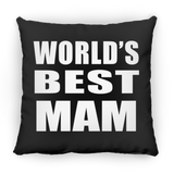 World's Best Mam - Throw Pillow Black