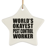 World's Okayest Pest Control Worker - Star Ornament