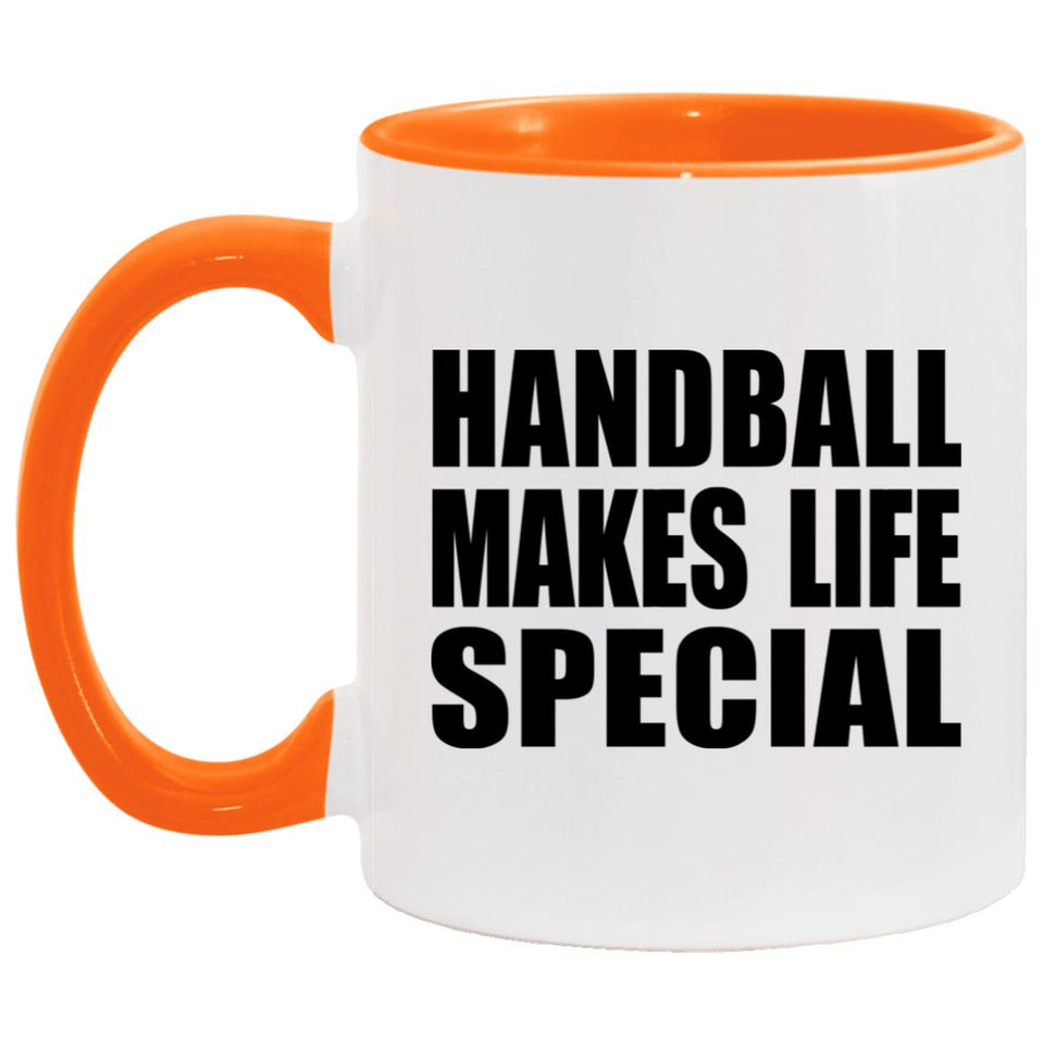 Handball Makes Life Special - 11oz Accent Mug Orange