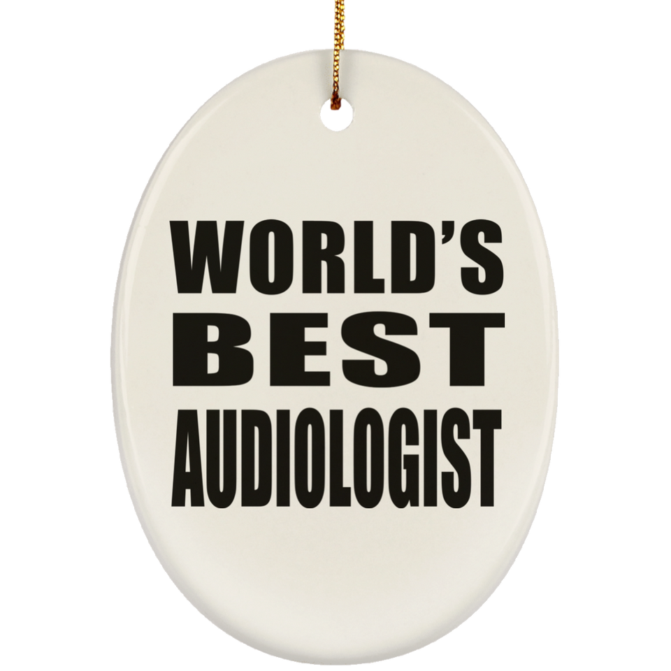 World's Best Audiologist - Oval Ornament
