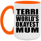 Terri World's Okayest Mum - 15oz Accent Mug Orange
