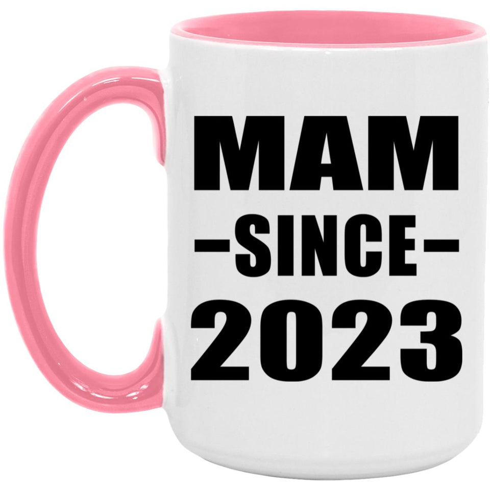 Mam Since 2023 - 15oz Accent Mug Pink