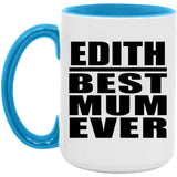 Edith Best Mum Ever - 15oz Accent Mug Blue