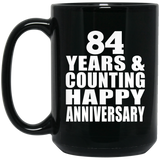 Happy 84th Anniversary 84 Years & Counting - 15 Oz Coffee Mug Black