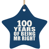 100th Anniversary 100 Years Of Being Mr Right - Star Ornament