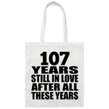 107th Anniversary 107 Years Still In Love After Years - Tote Bag White