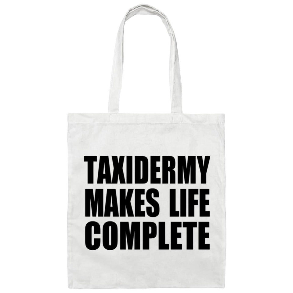 Taxidermy Makes Life Complete - Tote Bag White