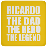 Ricardo The Dad The Hero The Legend - Drink Coaster