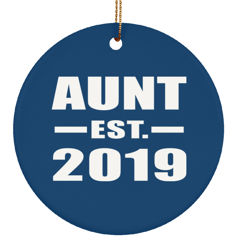 Aunt Established EST. 2019 - Circle Ornament