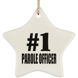 Number One #1 Parole Officer - Star Ornament