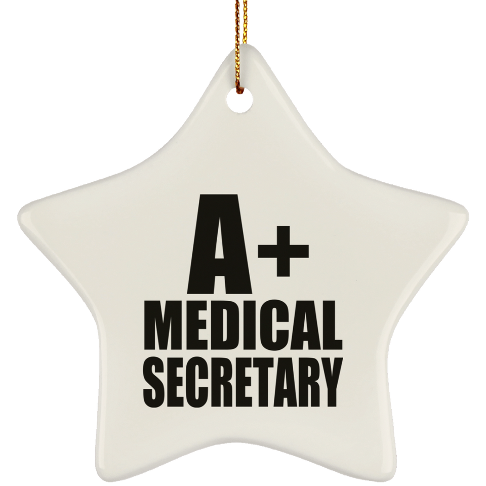 A+ Medical Secretary - Star Ornament