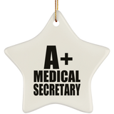 A+ Medical Secretary - Star Ornament