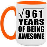 31st Birthday Square Root of 961 Years of Being Awesome - 15oz Accent Mug Orange