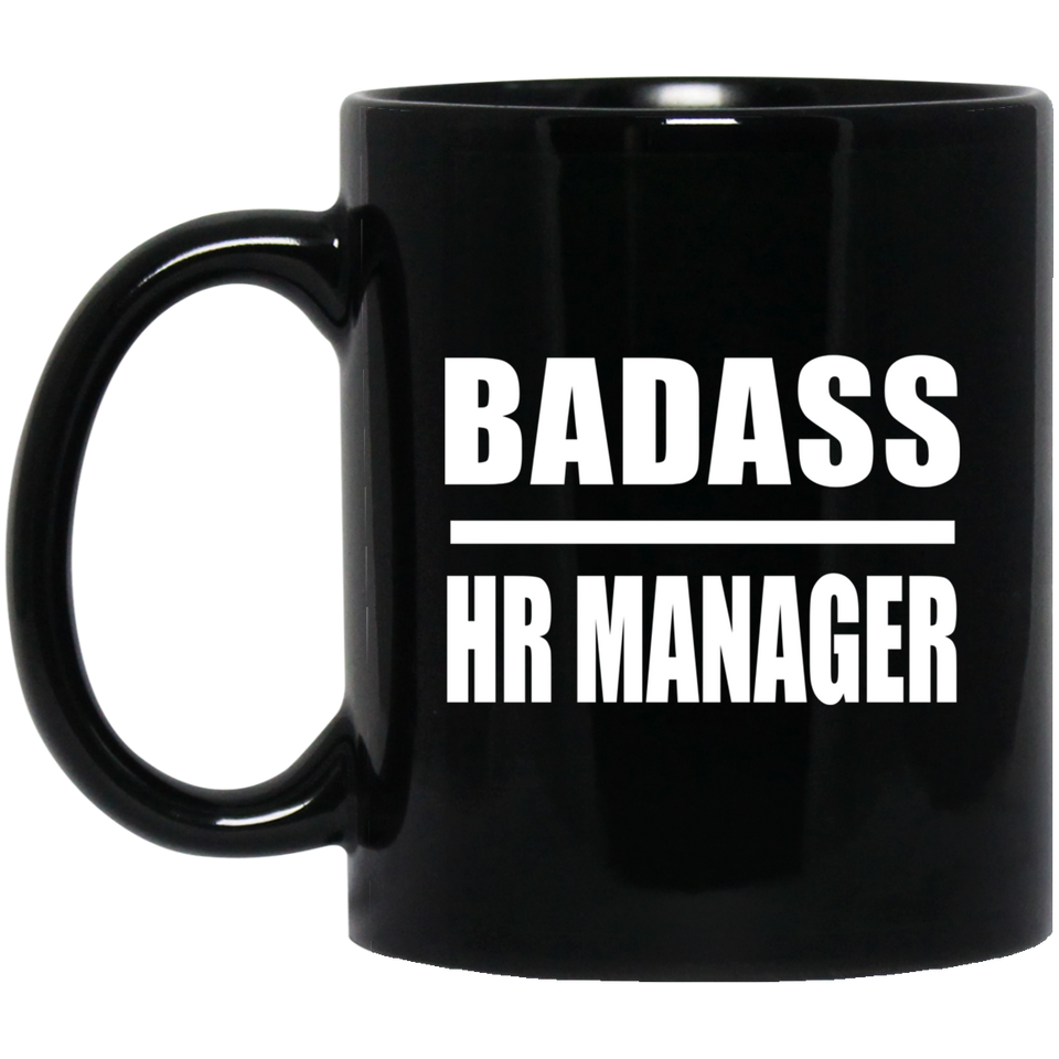 Badass HR Manager - 11oz Coffee Mug Black