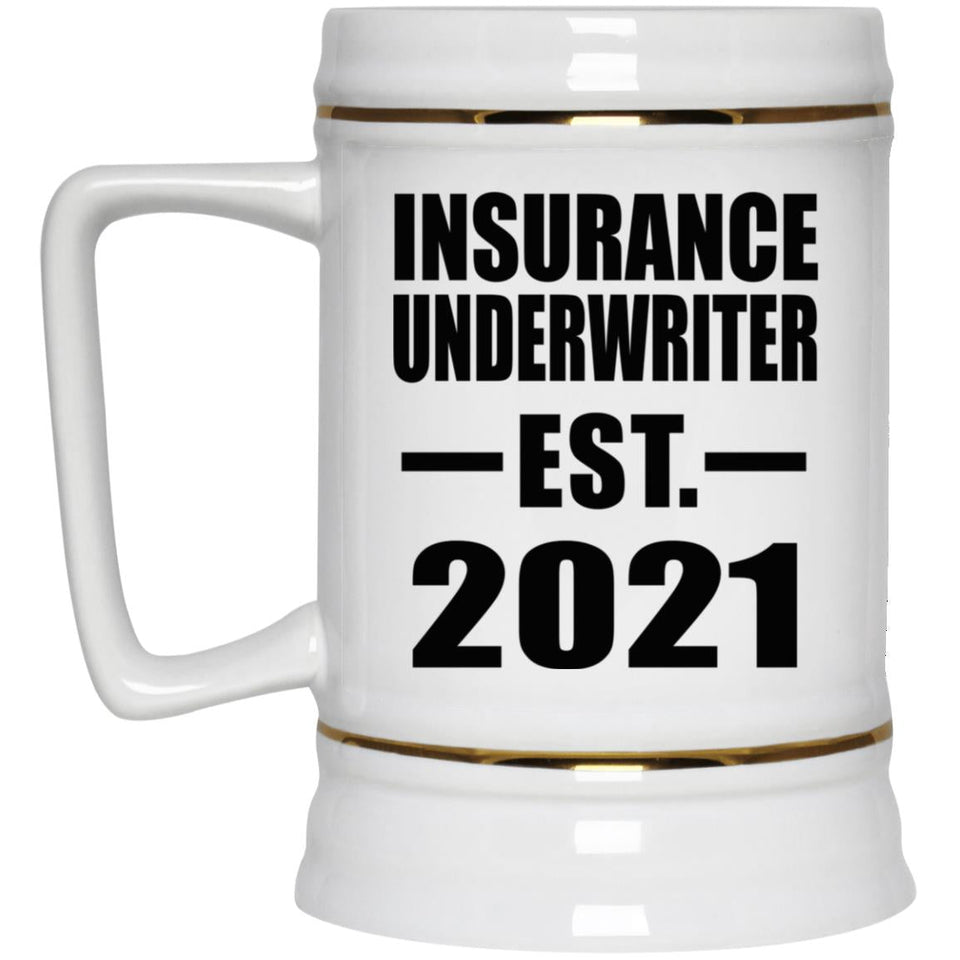 Insurance Underwriter Established EST. 2021 - Beer Stein