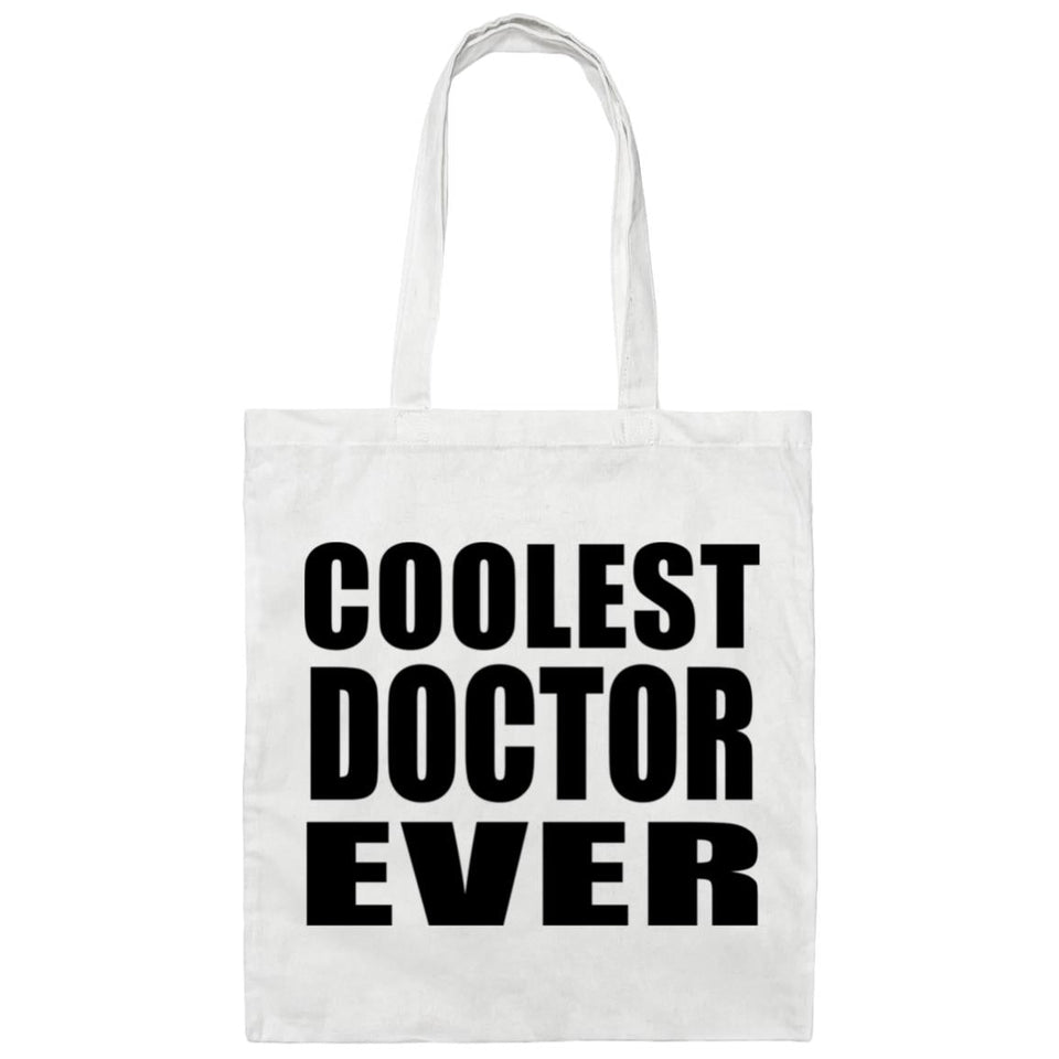 Coolest Doctor Ever - Tote Bag White