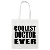 Coolest Doctor Ever - Tote Bag White