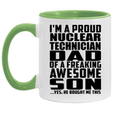 Proud Nuclear Technician Dad Of Awesome Son - 11oz Accent Mug Green