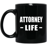 Attorney Life - 11oz Coffee Mug Black