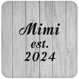 Mimi Established Est. 2024 - Drink Coaster F