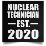 Nuclear Technician Established EST. 2020 - Poster Square