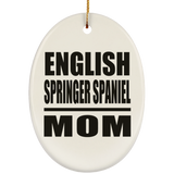 English Springer Spaniel Mom - Oval Ornament