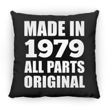 45th Birthday Made in 1979 All Parts Original - Throw Pillow Black
