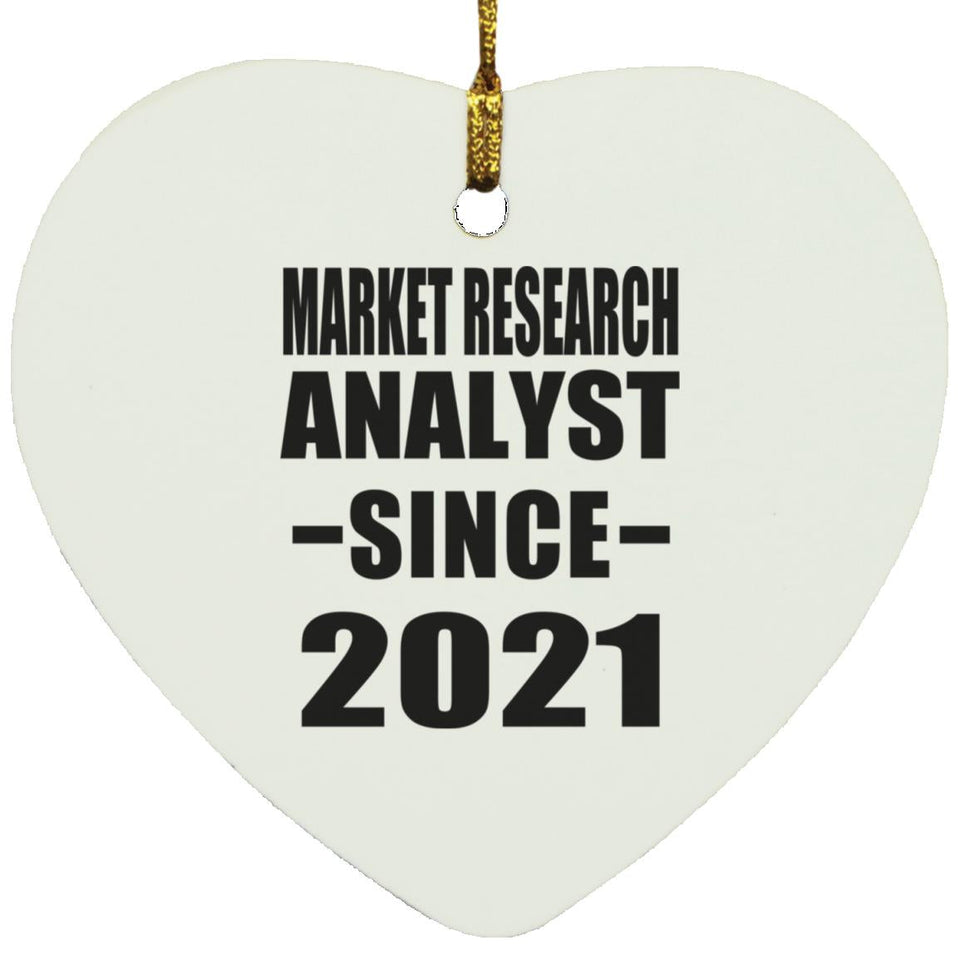 Market Research Analyst Since 2021 - Heart Ornament
