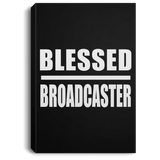 Blessed Broadcaster - Canvas Portrait