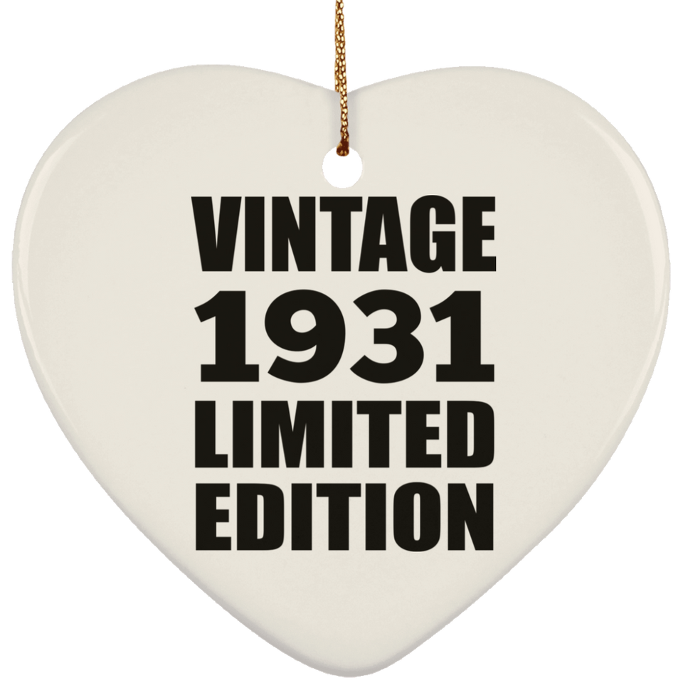 93rd Birthday Vintage 1931 Limited Edition - Heart Ornament