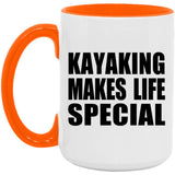 Kayaking Makes Life Special - 15oz Accent Mug Orange